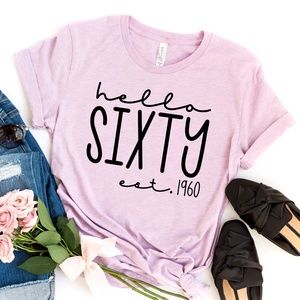 Hello Sixty Est 1960 60th Birthday Unisex Shirt